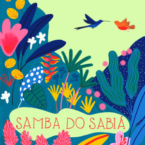อัลบัม Samba do Sabiá ศิลปิน Lirah
