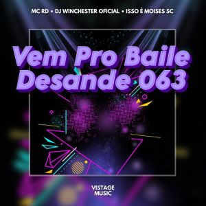 Album Vem Pro Baile Desande 063 (Explicit) from MC RD