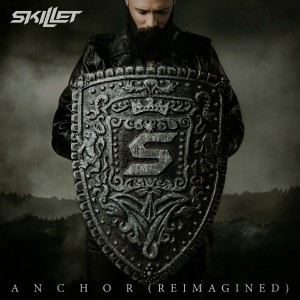 收聽Skillet的Anchor (Reimagined)歌詞歌曲
