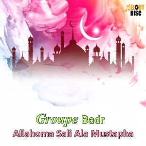 ดาวน์โหลดและฟังเพลง La illaha ila Allah W Nbi Rassoul Allah พร้อมเนื้อเพลงจาก Groupe Badr
