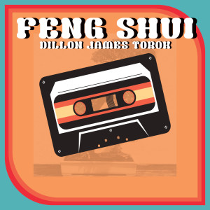 Dillon James Torok的专辑Feng Shui