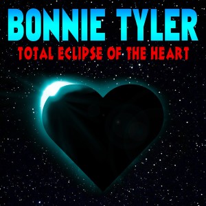 收聽Bonnie Tyler的Total Eclipse Of The Heart (Remastered)歌詞歌曲