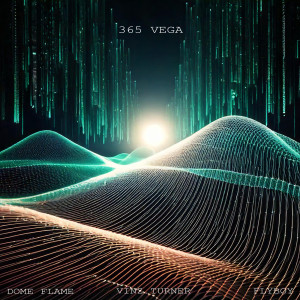 Dome Flame的專輯365 VEGA