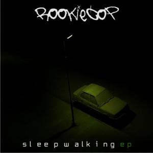 Rookiecop的專輯Sleepwalking EP