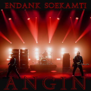 Listen to Angin song with lyrics from Endank Soekamti