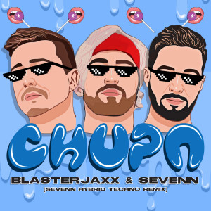 Sevenn的專輯Chupa (Sevenn Hybrid Techno Remix)