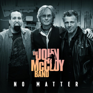 Album No Matter from The John McCloy Band