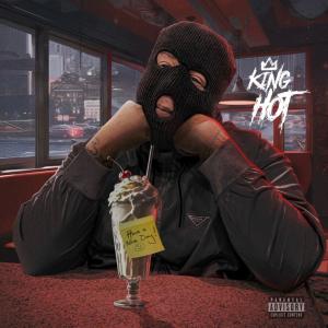 King Hot的專輯HAVE A NICE DAY (Explicit)
