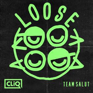Team Salut的专辑Loose