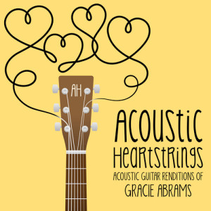 Album Acoustic Guitar Renditions of Gracie Abrams from Acoustic Heartstrings