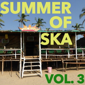 Various的专辑Summer of Ska, Vol. 3