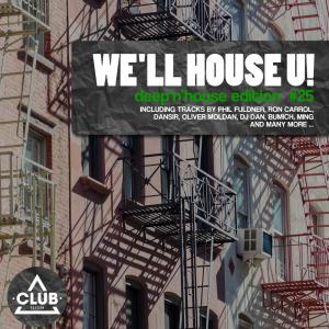 Various Artists的專輯We'll House U! - Deep'n'House Edition, Vol. 25
