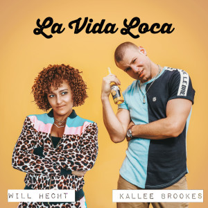 收听Will Hecht的La Vida Loca (Explicit)歌词歌曲