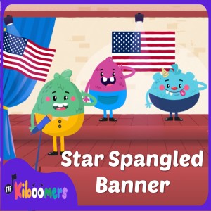 收聽The Kiboomers的Star Spangled Banner歌詞歌曲