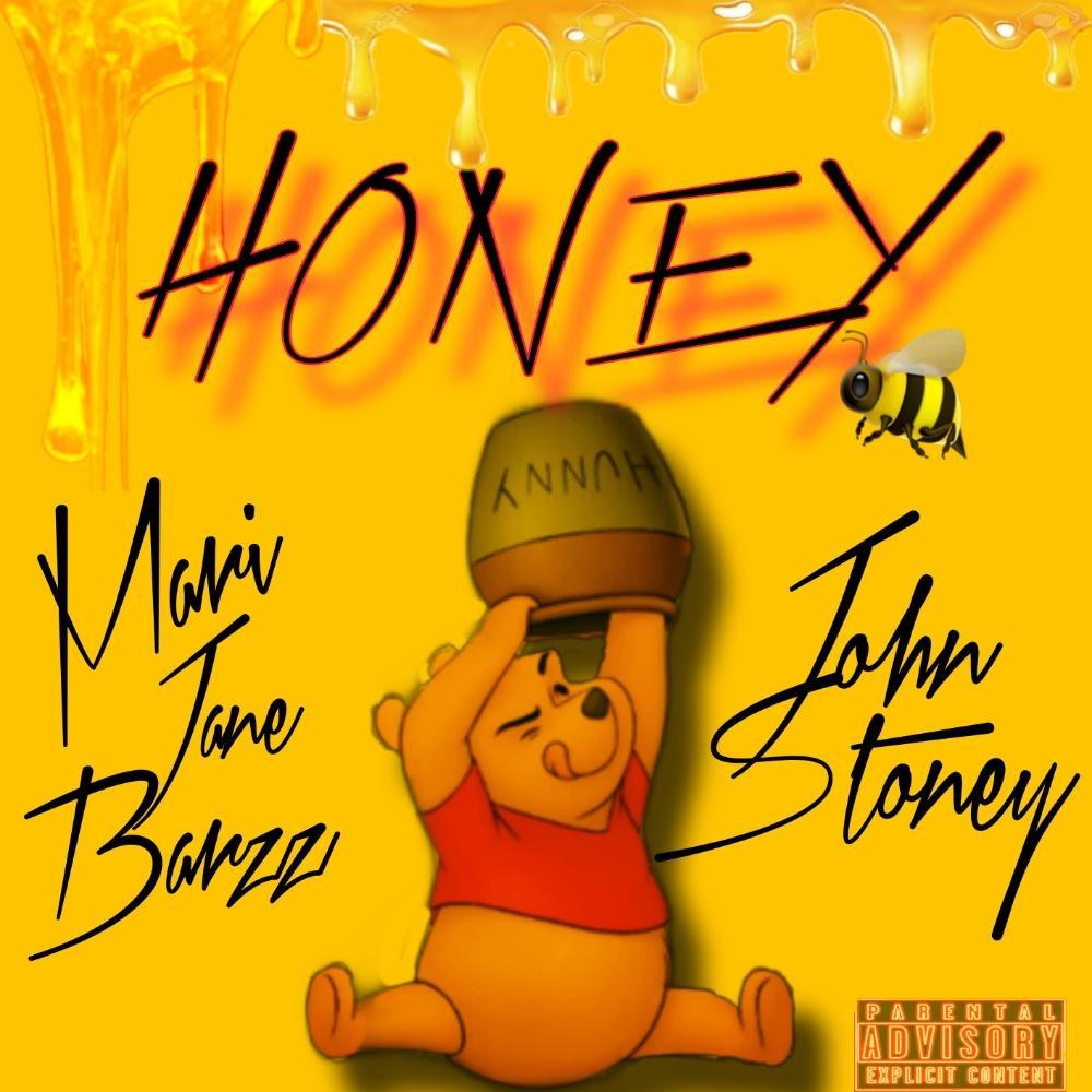 Honey (feat. John Stoney) (Explicit)