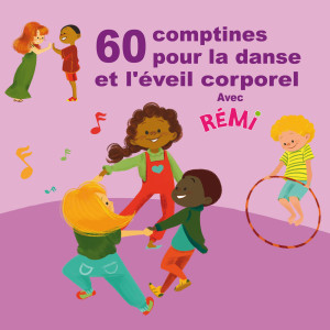60 comptines pour la danse et l'éveil corporel dari Rmi Guichard