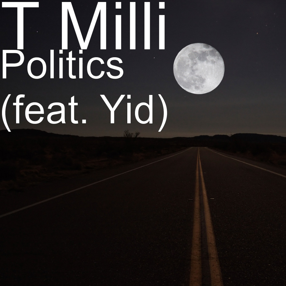 Politics (feat. Yid) (Explicit)