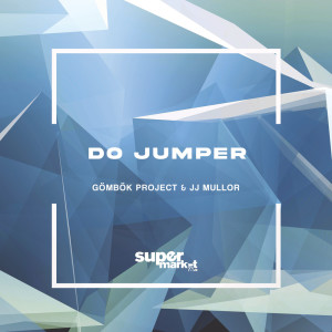 อัลบัม Do Jumper ศิลปิน Gombok Project