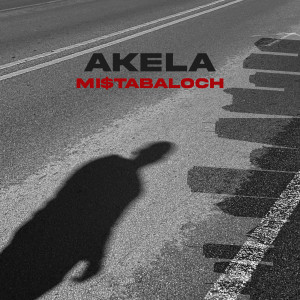 Album Akela (Explicit) from Mi$taBaloch