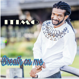 Listen to Breath on Me song with lyrics from Itimo