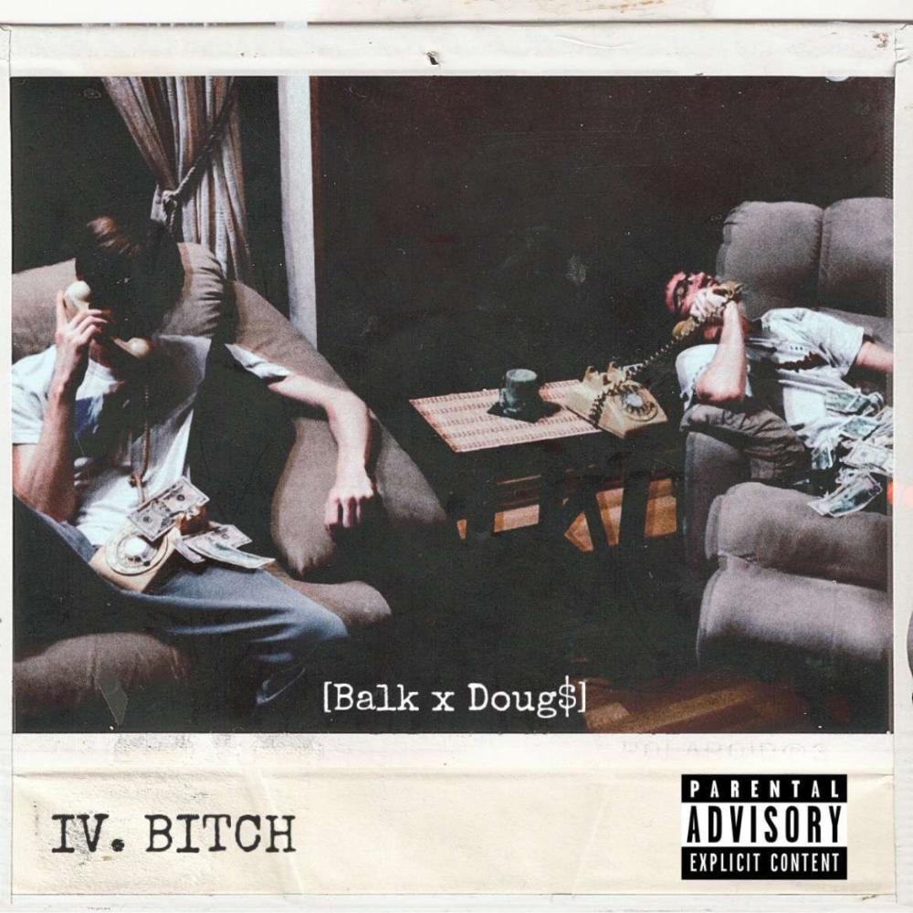 FO BITCH (feat. Balk & Doug$) (Explicit)