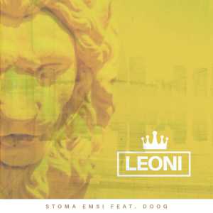Listen to Leoni song with lyrics from Stoma Emsi