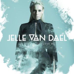 ดาวน์โหลดและฟังเพลง As Long as You Love Me (Radio Edit) พร้อมเนื้อเพลงจาก Jelle van Dael