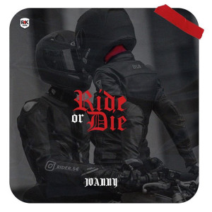 收聽Joanny的Ride Or Die歌詞歌曲