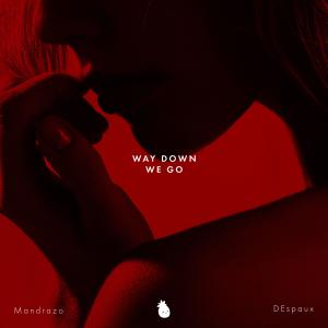 Album Way Down We Go from Mandrazo