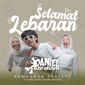 收聽Daniel Abraham的Selamat Lebaran歌詞歌曲