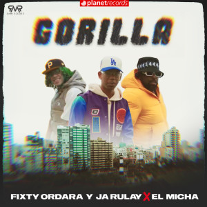 Album Gorilla from Fixty Ordara y Ja Rulay