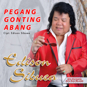 Pop Batak - Pegang Gonting Abang dari Edison Sibuea