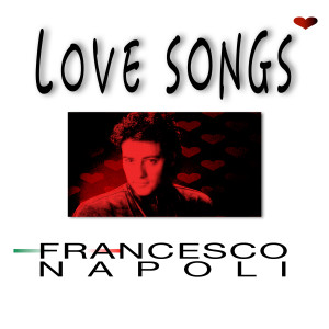 Francesco Napoli的專輯Love Songs