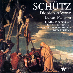 Gustav Leonhardt的專輯Schütz: Die sieben Worte, SWV 478 & Lukas-Passion, SWV 480