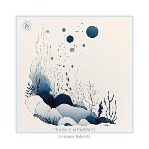 收聽Lorenzo Balzotti的Fragile Memories歌詞歌曲