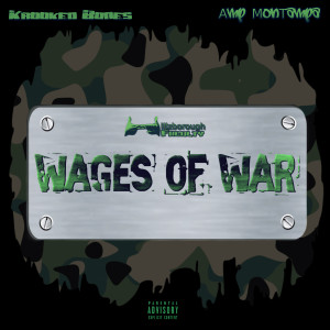 收听Krooked Bones的Wages of War (Explicit)歌词歌曲