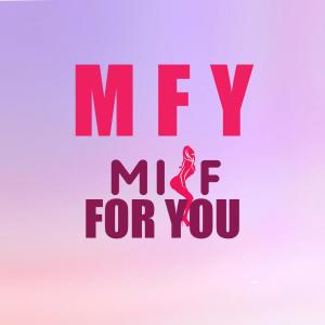 Milf For You dari Musisihalu