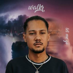 WALKR的專輯Let Me Go