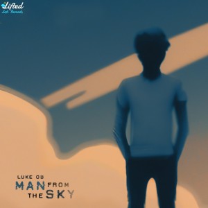 Dengarkan Man From the Sky lagu dari Luke Ob dengan lirik