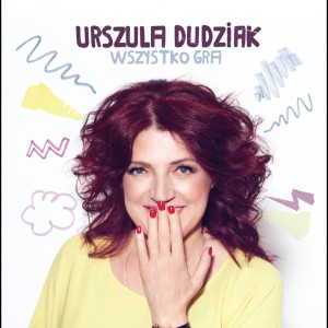 อัลบัม Wszystko gra ศิลปิน Mika Urbaniak