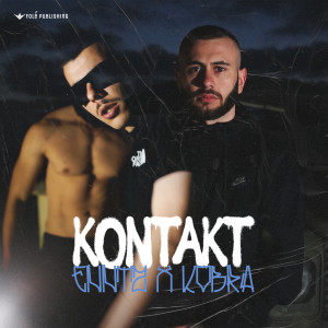 Album KONTAKT (Explicit) oleh Kobra