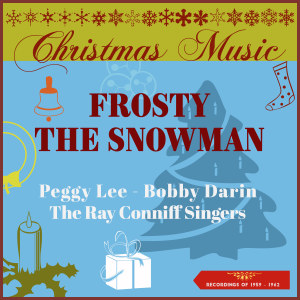อัลบัม Christmas Music - Frosty The Snowman (Recordings of 1959 - 1962) ศิลปิน Various