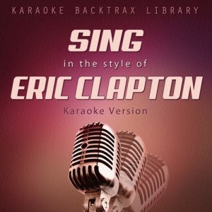 ดาวน์โหลดและฟังเพลง Lay Down Sally (Originally Performed by Eric Clapton) [Karaoke Version] (其他) พร้อมเนื้อเพลงจาก Karaoke Backtrax Library