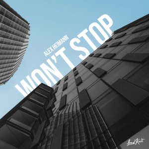 ดาวน์โหลดและฟังเพลง Won't Stop พร้อมเนื้อเพลงจาก Alex Heimann