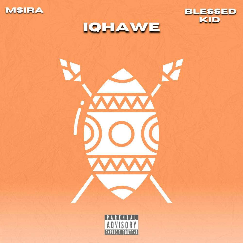 iQhawe (feat. Blessed Kid)