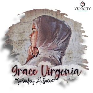 Dengarkan lagu Senandung Al-Quran nyanyian Grace Virgonia dengan lirik