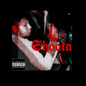 收听Mxjuxior的Shoota (Explicit)歌词歌曲