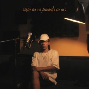 Kelb的專輯Ontem Morri Pensando em Nós (Explicit)