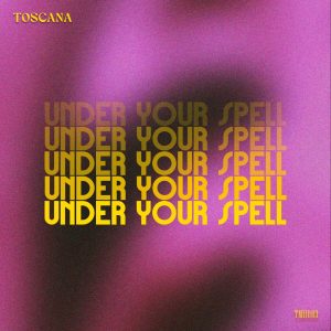 ดาวน์โหลดและฟังเพลง Under Your Spell พร้อมเนื้อเพลงจาก TOSCANA