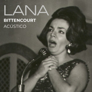 Listen to Leva-me Contigo (Acoustic) song with lyrics from Lana Bittencourt